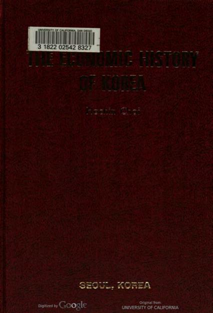 The economic history of Korea : from the earliest times to 1945 by Ho-jin Ch'oe