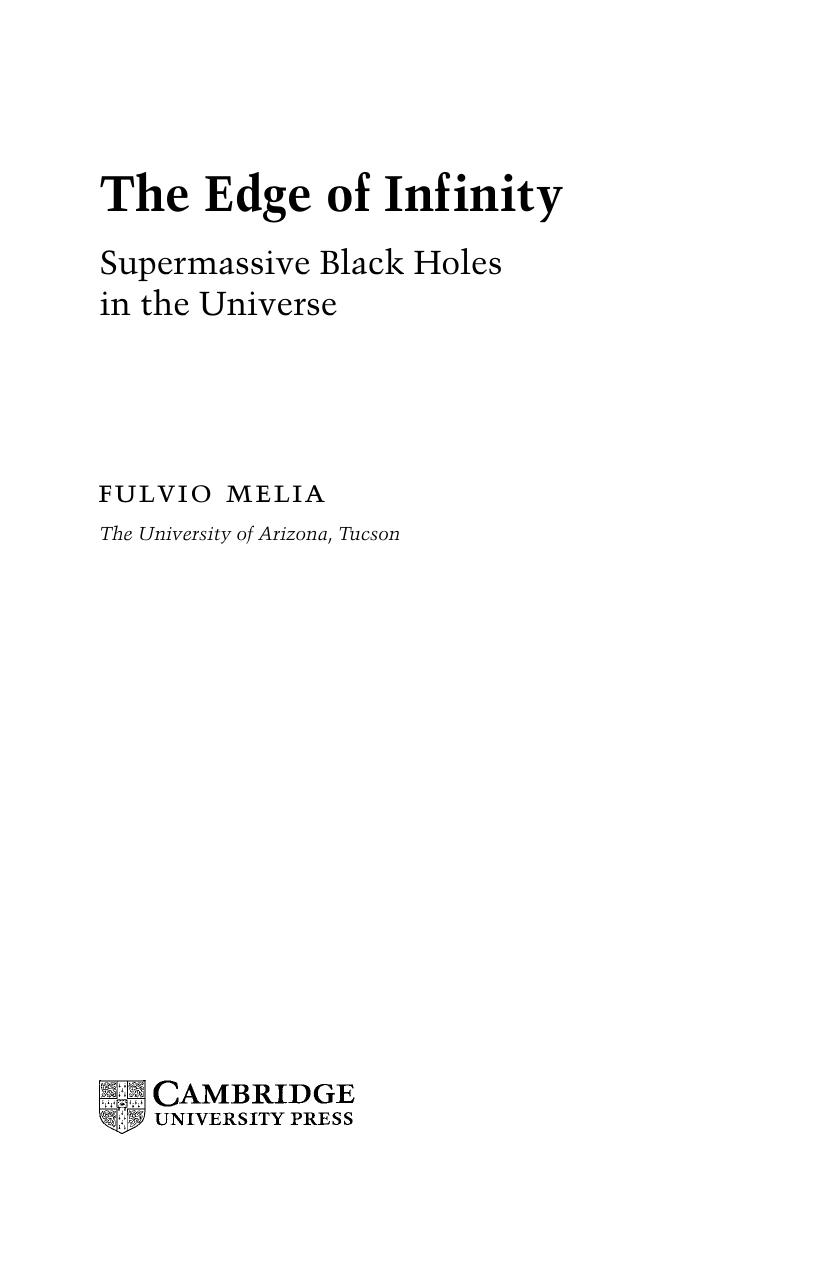 The edge of infinity : supermassive black holes in the universe by Fulvio Melia