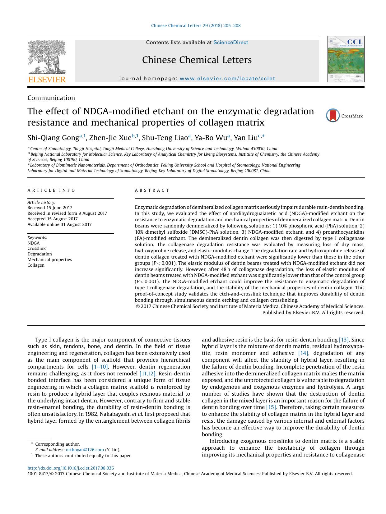 The effect of NDGA-modified etchant on the enzymatic degradation resistance and mechanical properties of collagen matrix by Shi-Qiang Gong & Zhen-Jie Xue & Shu-Teng Liao & Ya-Bo Wu & Yan Liu