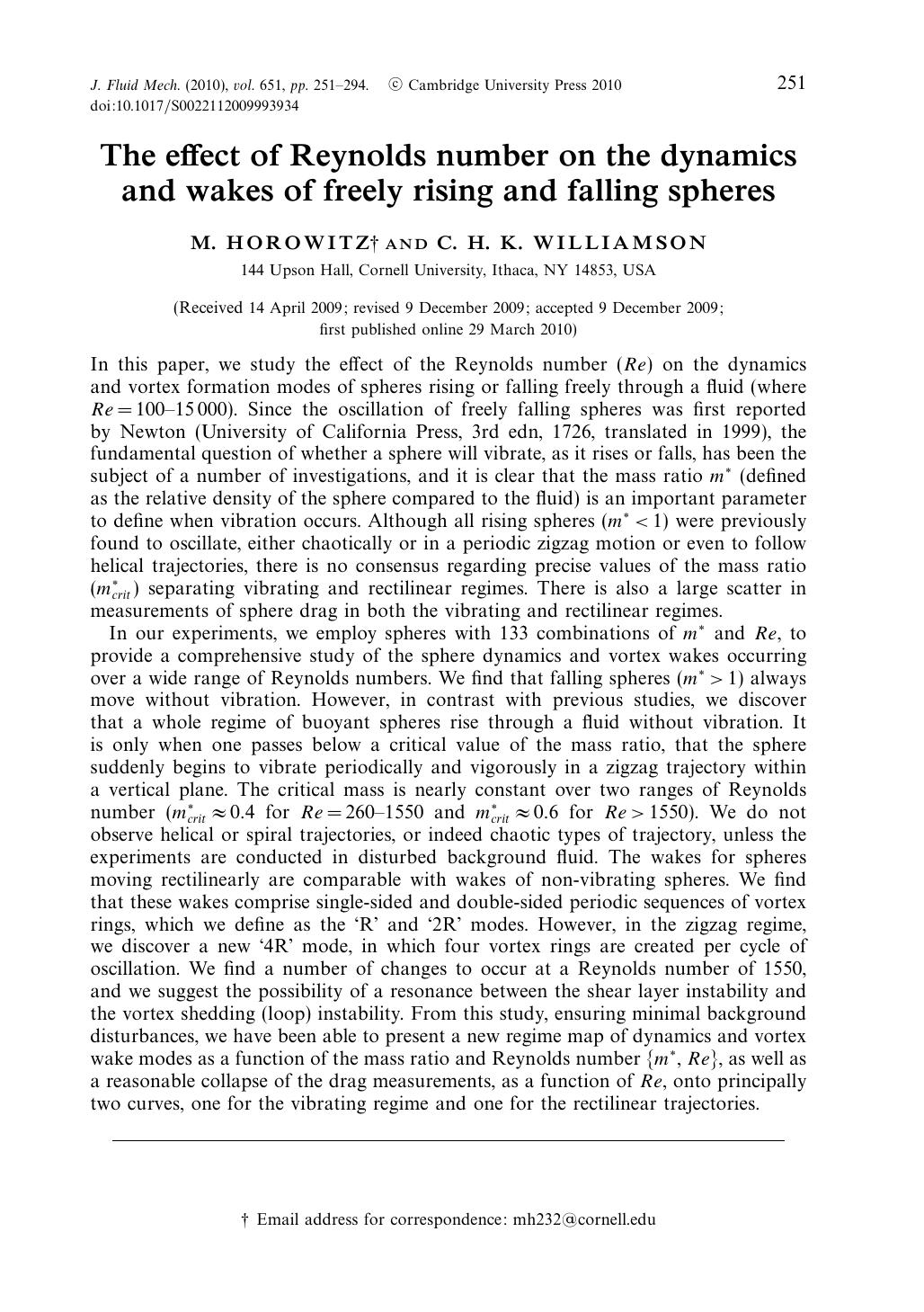 The effect of Reynolds number on the dynamics and wakes of freely rising and falling spheres by M. HOROWITZ C. H. K. WILLIAMSON