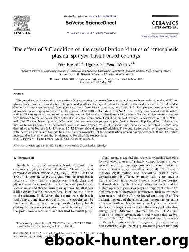 The effect of SiC addition on the crystallization kinetics of atmospheric plasmaâsprayed basalt-based coatings by Ediz Ercenk & Ugur Sen & Senol Yilmaz