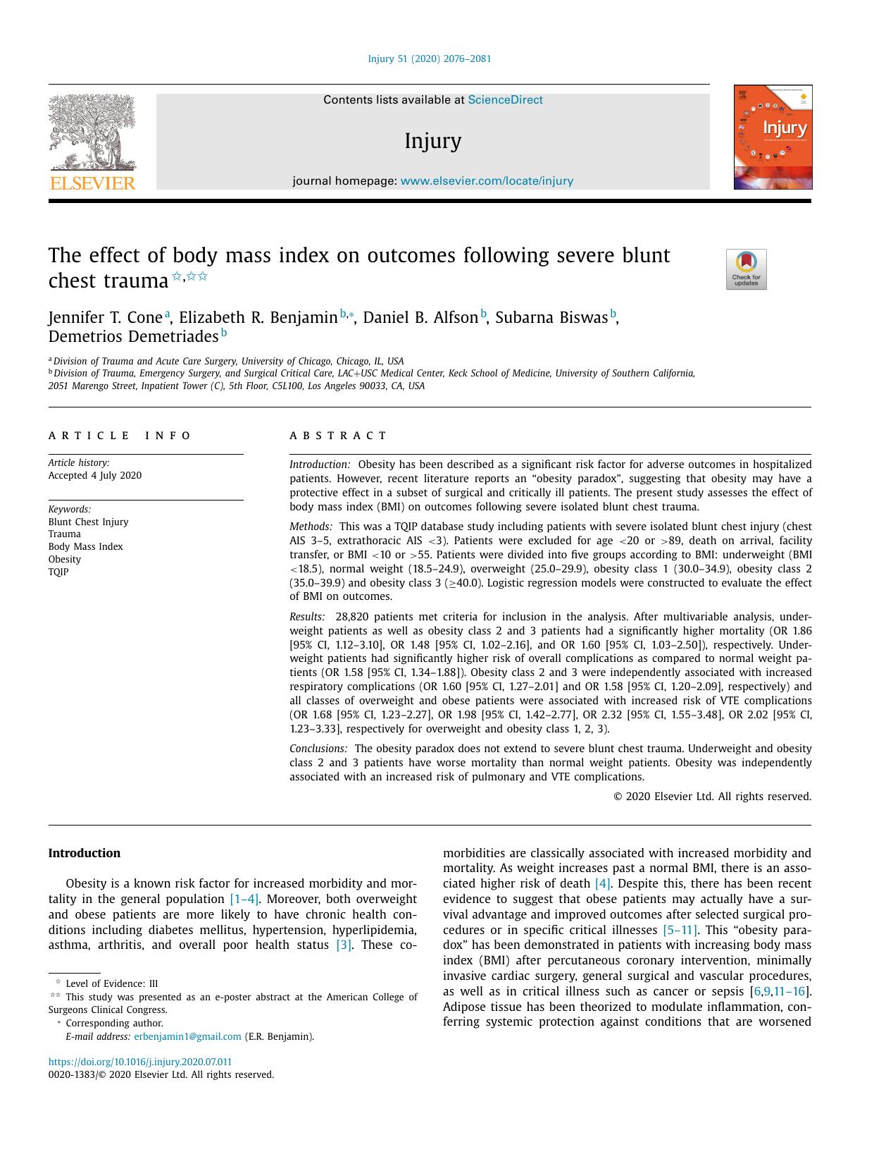 The effect of body mass index on outcomes following severe blunt chest trauma by Jennifer T. Cone