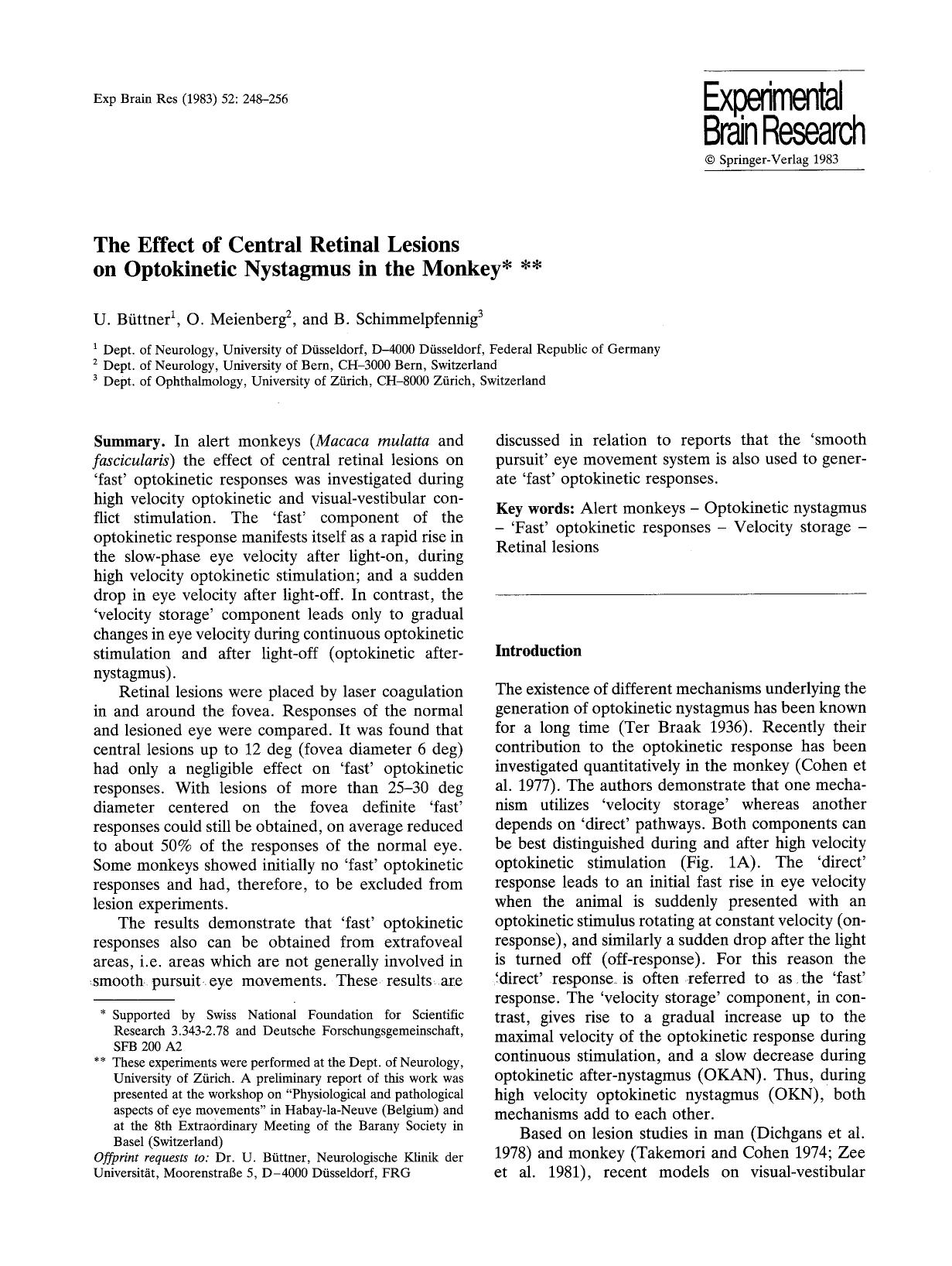 The effect of central retinal lesions on optokinetic nystagmus in the monkey by Unknown