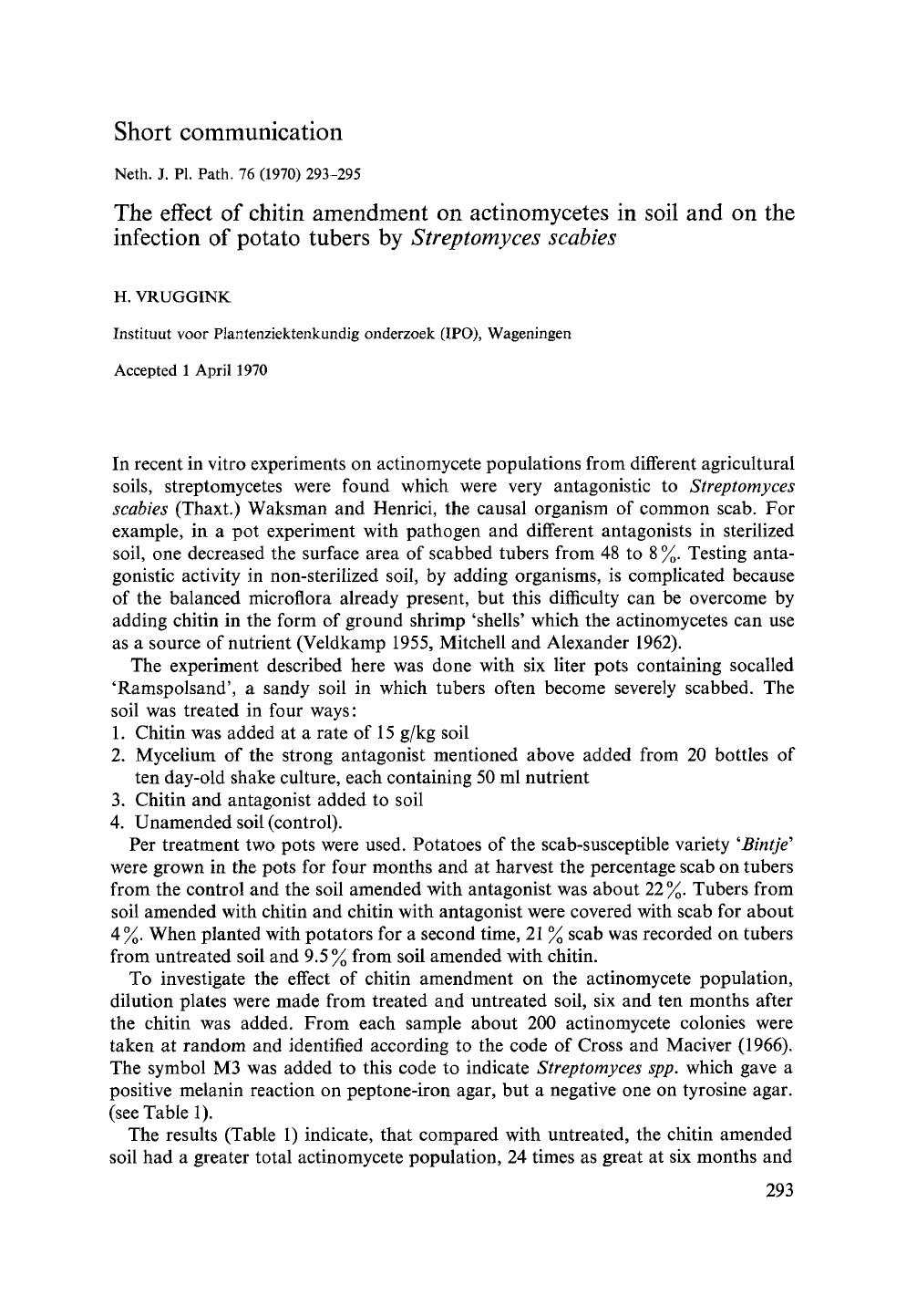 The effect of chitin amendment on actinomycetes in soil and on the infection of potato tubers by <Emphasis Type="Italic">Streptomyces scabies <Emphasis> by Unknown