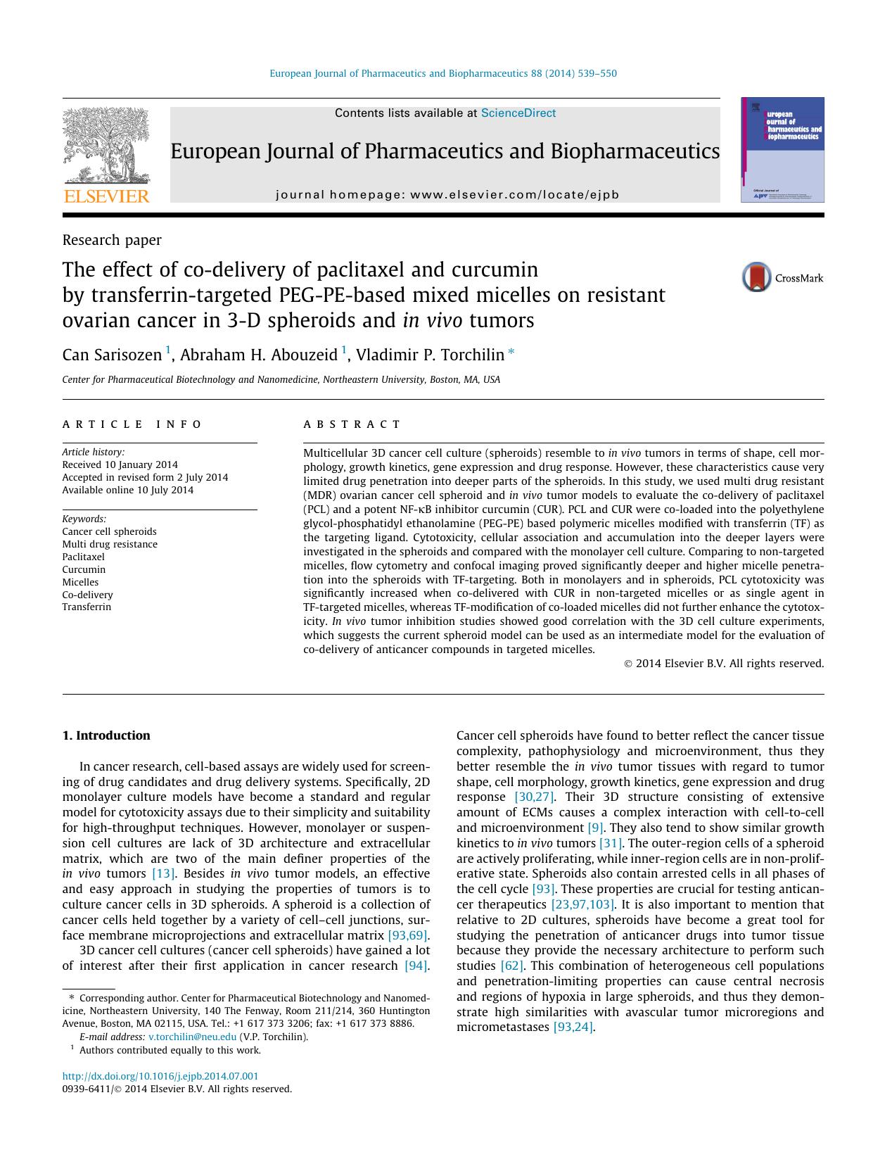 The effect of co-delivery of paclitaxel and curcumin by transferrin-targeted PEG-PE-based mixed micelles on resistant ovarian cancer in 3-D spheroids and in vivo tumors by Can Sarisozen & Abraham H. Abouzeid & Vladimir P. Torchilin