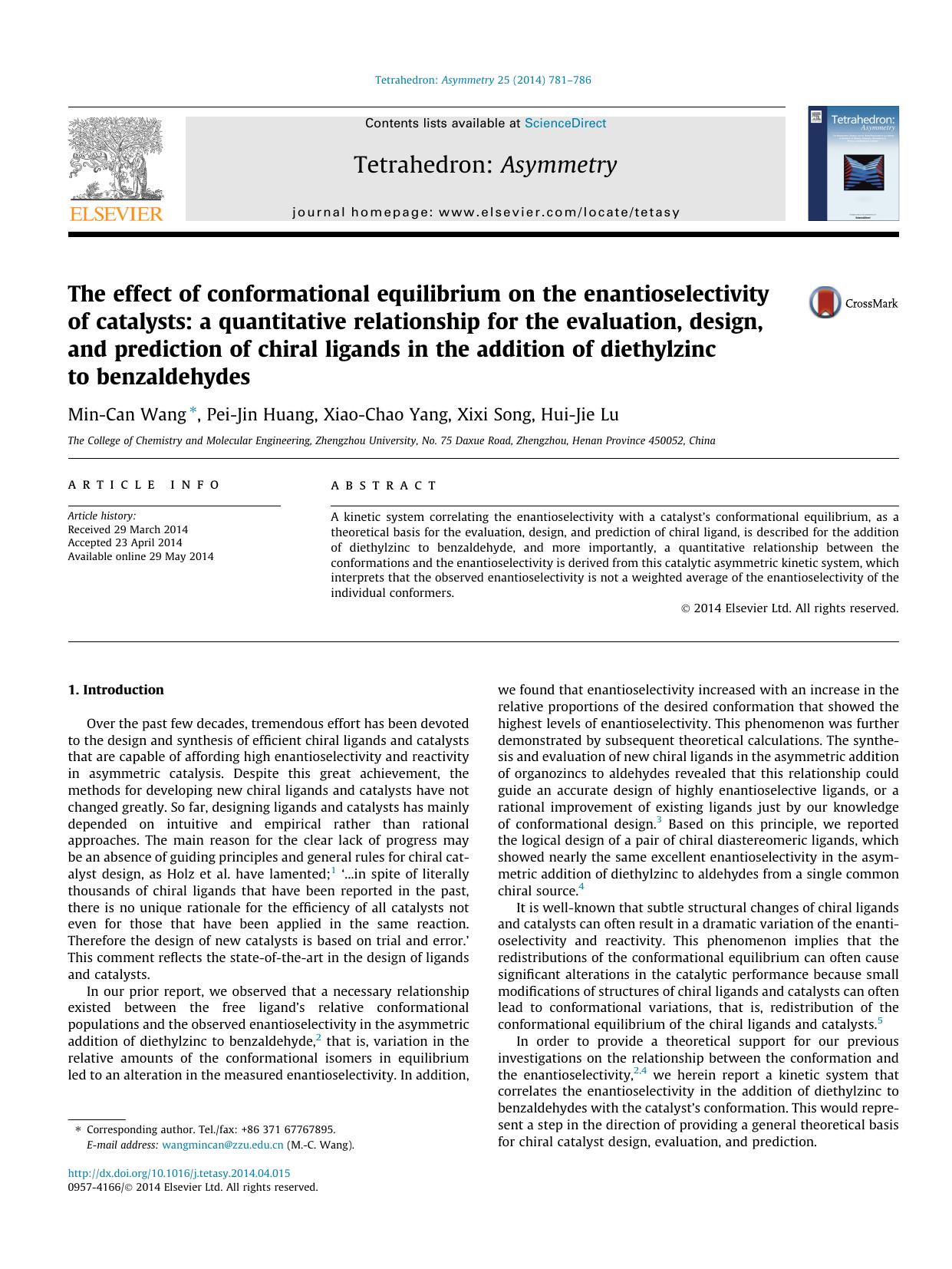 The effect of conformational equilibrium on the enantioselectivity of catalysts: a quantitative relationship for the evaluation, design, and prediction of chiral ligands in the add by Min-Can Wang & Pei-Jin Huang & Xiao-Chao Yang & Xixi Song & Hui-Jie Lu