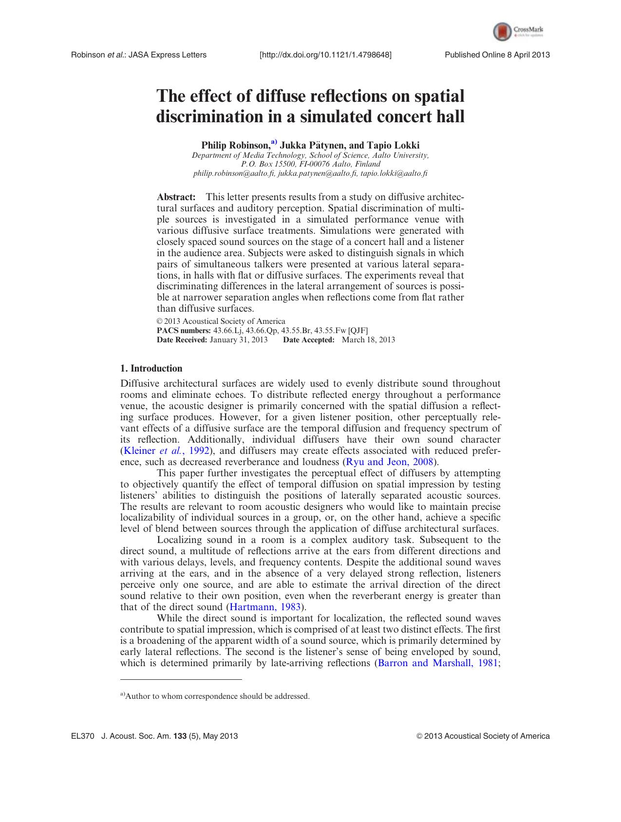 The effect of diffuse reflections on spatial discrimination in a simulated concert hall by Philip Robinson a) Jukka P€atynen and Tapio Lokki