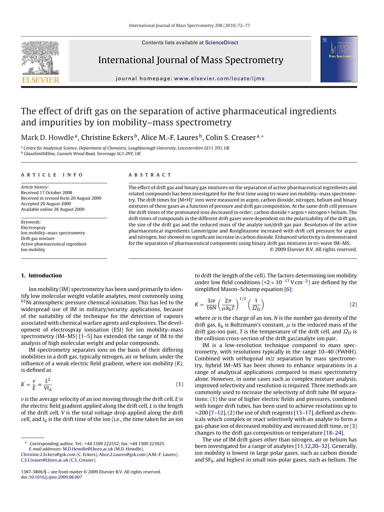 The effect of drift gas on the separation of active pharmaceutical ingredients and impurities by ion mobilityÃ¢â¬âmass spectrometry by Mark D. Howdle