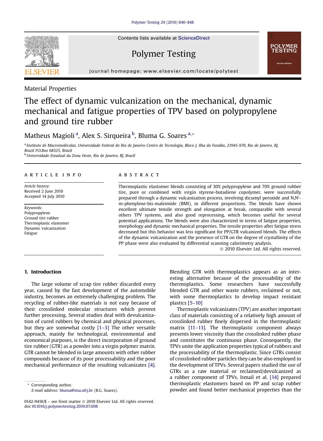 The effect of dynamic vulcanization on the mechanical, dynamic mechanical and fatigue properties of TPV based on polypropylene and ground tire rubber by Matheus Magioli & Alex S. Sirqueira & Bluma G. Soares