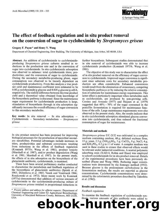 The effect of feedback regulation and in situ product removal on the conversion of sugar to cycloheximide by <Emphasis Type="Italic">Streptomyces griseus<Emphasis> by Unknown