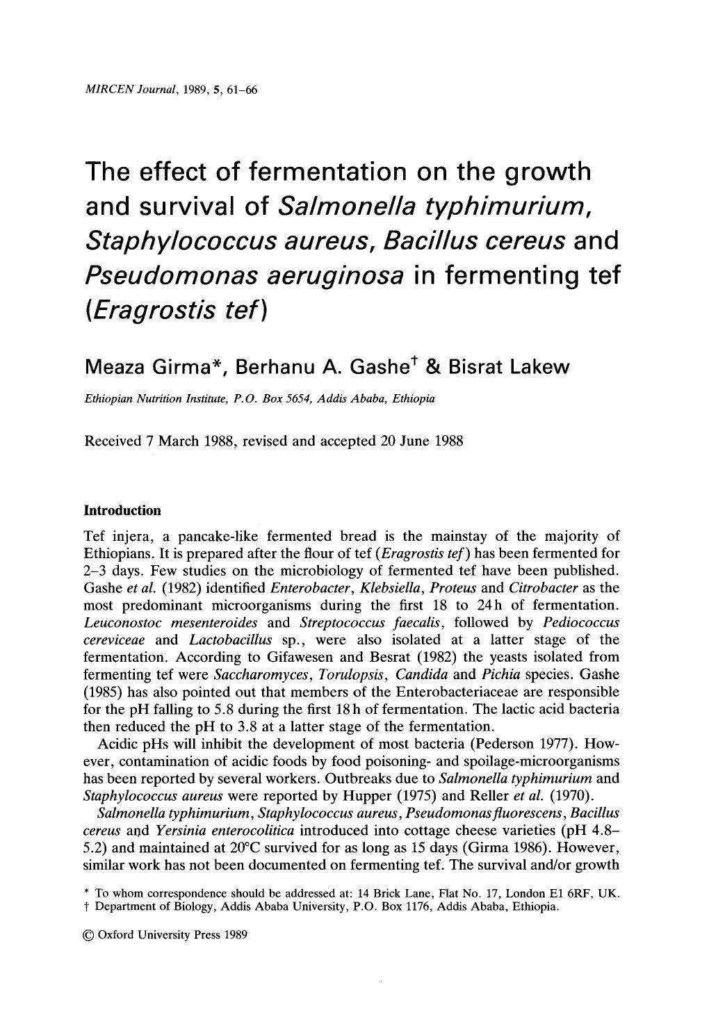 The effect of fermentation on the growth and survival of <Emphasis Type="Italic">Salmonella typhimurium, Staphylococcus aureus, Bacillus cereus <Emphasis> and <Emphasis Type="Itali by Unknown