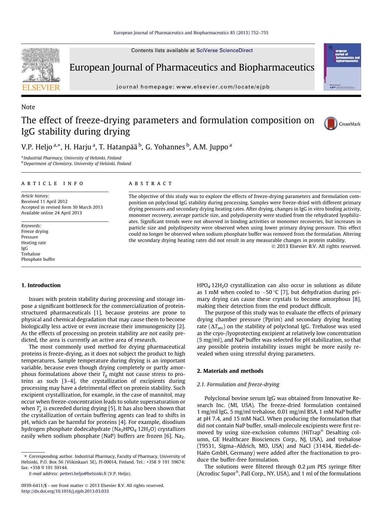 The effect of freeze-drying parameters and formulation composition on IgG stability during drying by V.P. Heljo & H. Harju & T. Hatanpää & G. Yohannes & A.M. Juppo