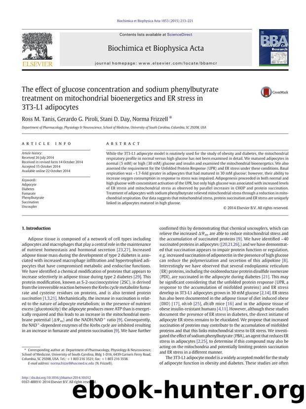 The effect of glucose concentration and sodium phenylbutyrate treatment on mitochondrial bioenergetics and ER stress in 3T3-L1 adipocytes by Ross M. Tanis & Gerardo G. Piroli & Stani D. Day & Norma Frizzell