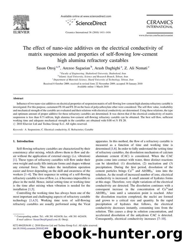 The effect of nano-size additives on the electrical conductivity of matrix suspension and properties of self-flowing low-cement high alumina refractory castables by Sasan Otroj; Arezoo Sagaeian; Arash Daghighi; Z. Ali Nemati