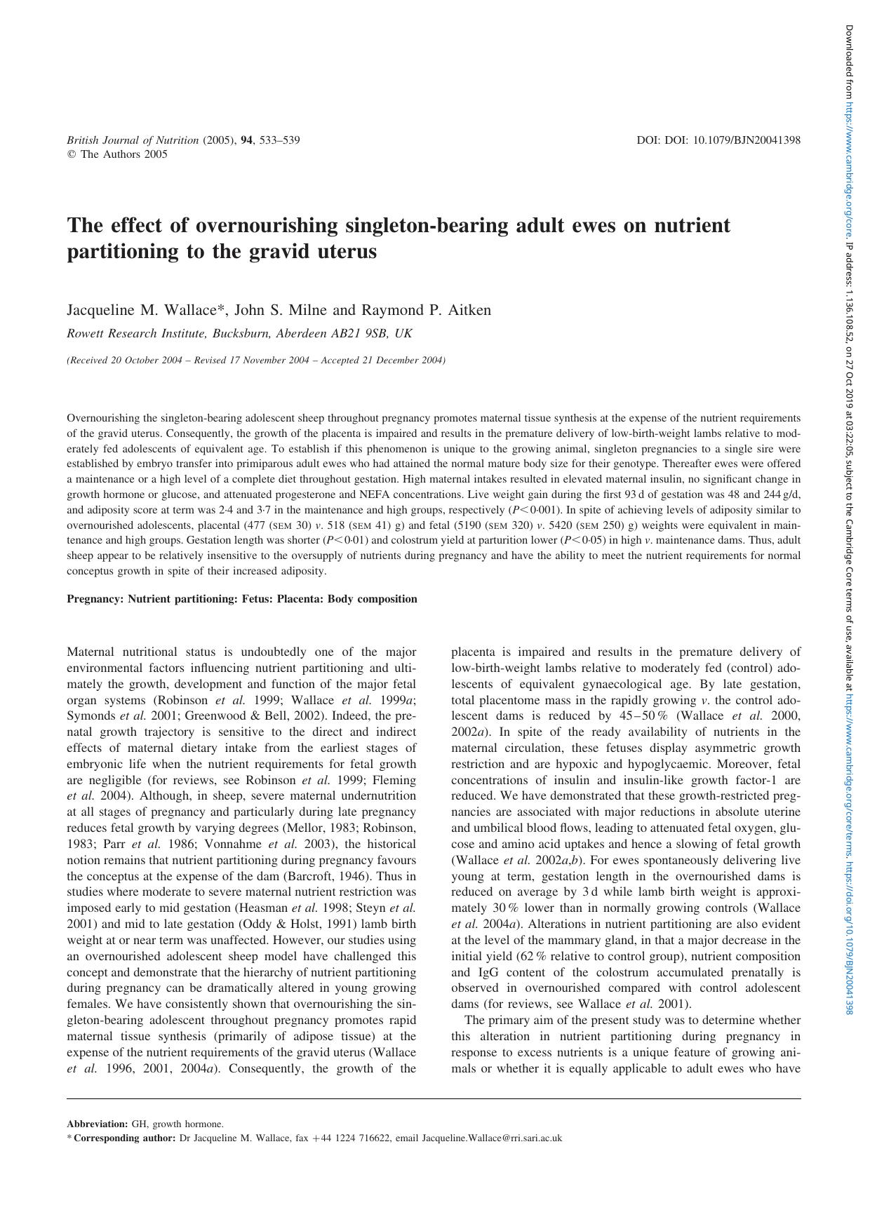 The effect of overnourishing singleton-bearing adult ewes on nutrient partitioning to the gravid uterus by Jacqueline M. Wallace John S. Milne Raymond P. Aitken