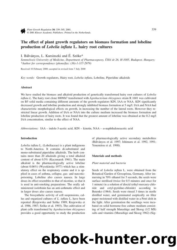 The effect of plant growth regulators on biomass formation and lobeline production of Lobelia inflata L. hairy root cultures by Unknown