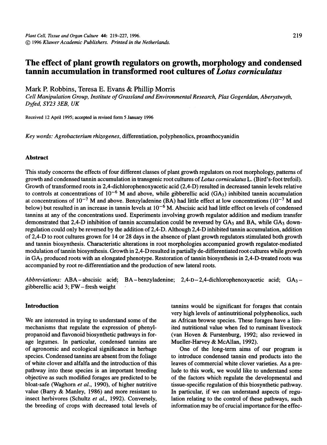 The effect of plant growth regulators on growth, morphology and condensed tannin accumulation in transformed root cultures of <Emphasis Type="Italic">Lotus corniculatus <Emphasis> by Unknown