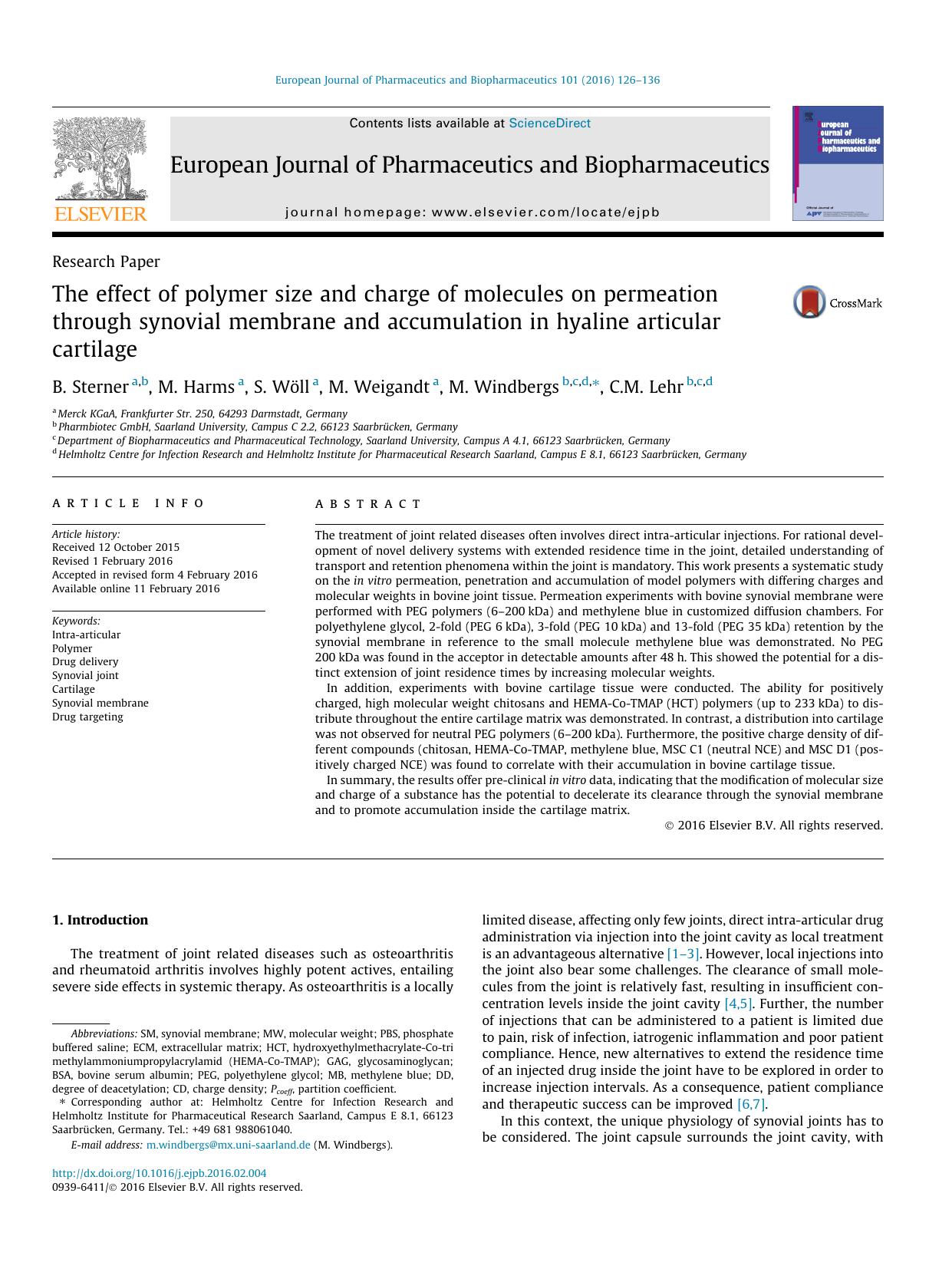 The effect of polymer size and charge of molecules on permeation through synovial membrane and accumulation in hyaline articular cartilage by B. Sterner & M. Harms & S. Wöll & M. Weigandt & M. Windbergs & C.M. Lehr