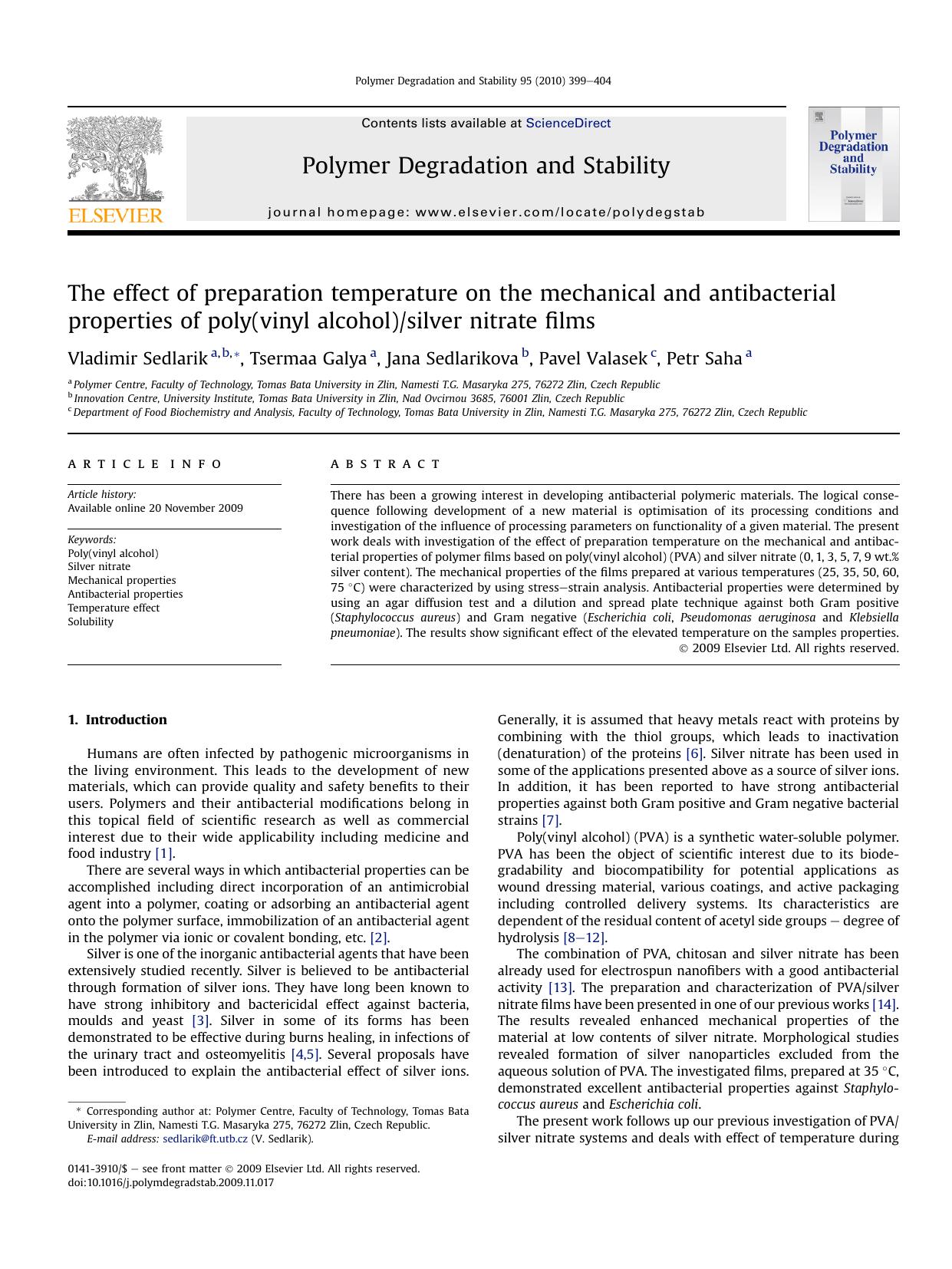 The effect of preparation temperature on the mechanical and antibacterial properties of poly(vinyl alcohol)silver nitrate films by Vladimir Sedlarik; Tsermaa Galya; Jana Sedlarikova; Pavel Valasek; Petr Saha