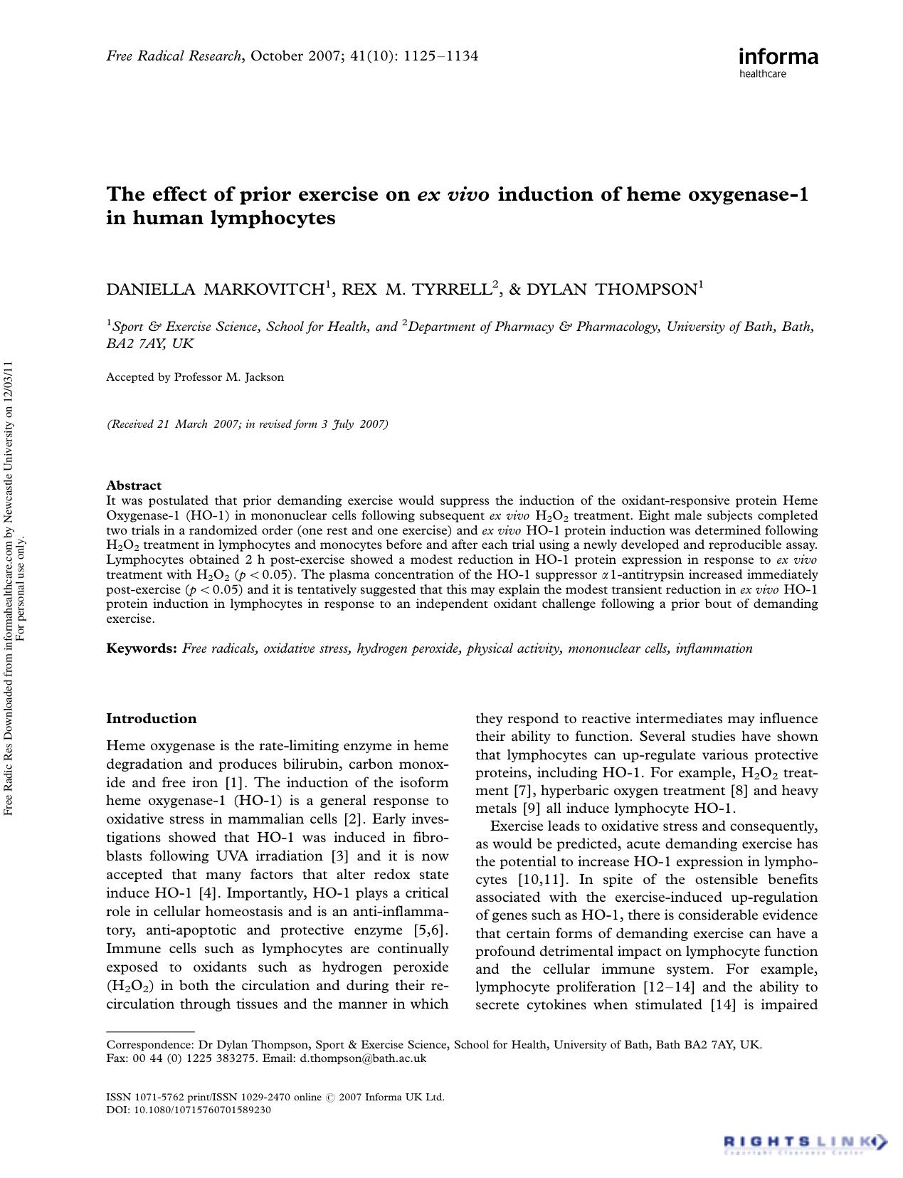 The effect of prior exercise on ex vivo induction of heme oxygenase-1 in human lymphocytes by Daniella Markovitch1 Rex M. Tyrrell2 & Dr Dylan Thompson1†