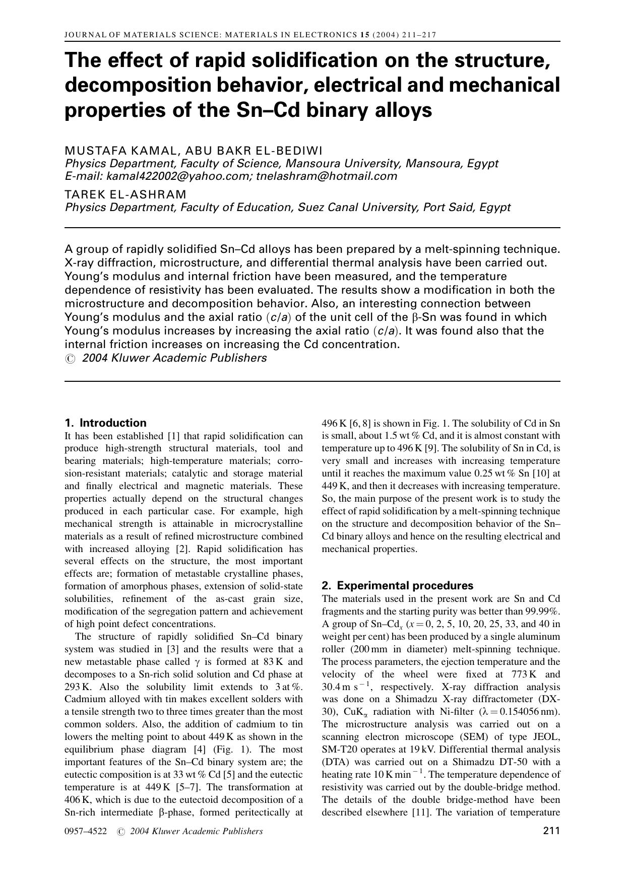 The effect of rapid solidification on the structure, decomposition behavior, electrical and mechanical properties of the Sn&#x2013;Cd binary alloys by Unknown