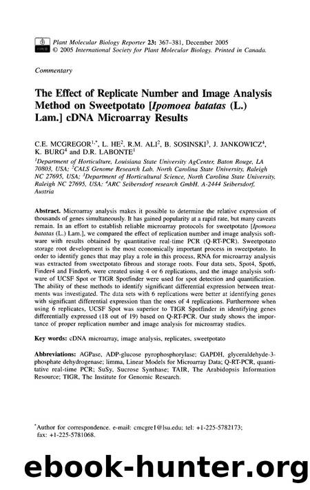 The effect of replicate number and image analysis method on sweetpotato [ <Emphasis Type="Italic">Ipomoea batatas <Emphasis> (L.) Lam.] cDNA microarray results by Unknown