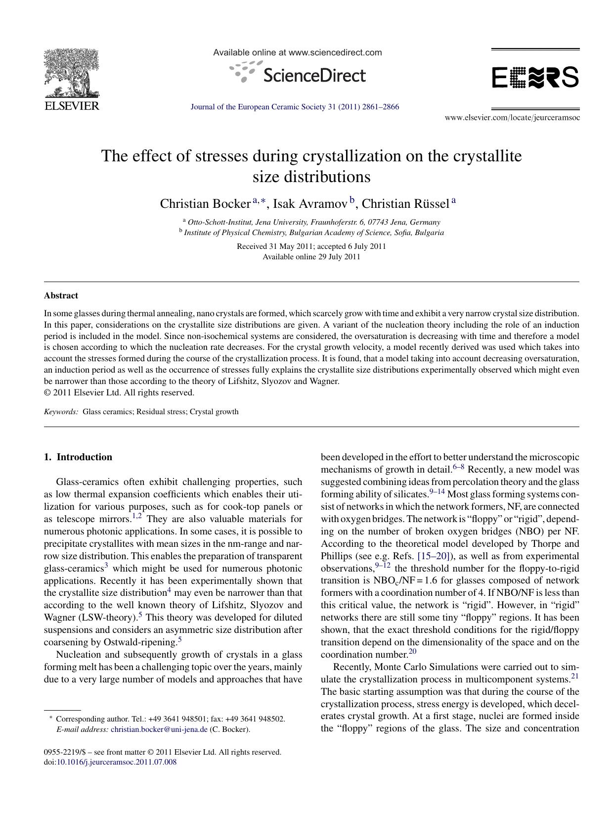 The effect of stresses during crystallization on the crystallite size distributions by Christian Bocker