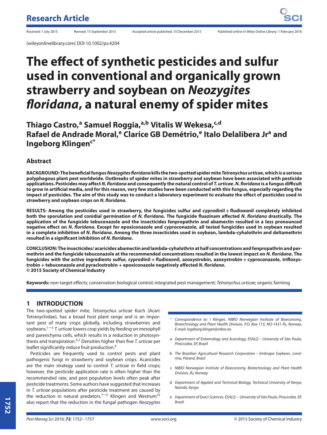 The effect of synthetic pesticides and sulfur used in conventional and organically grown strawberry and soybean on Neozygites floridana, a natural enemy of spider mites by Unknown