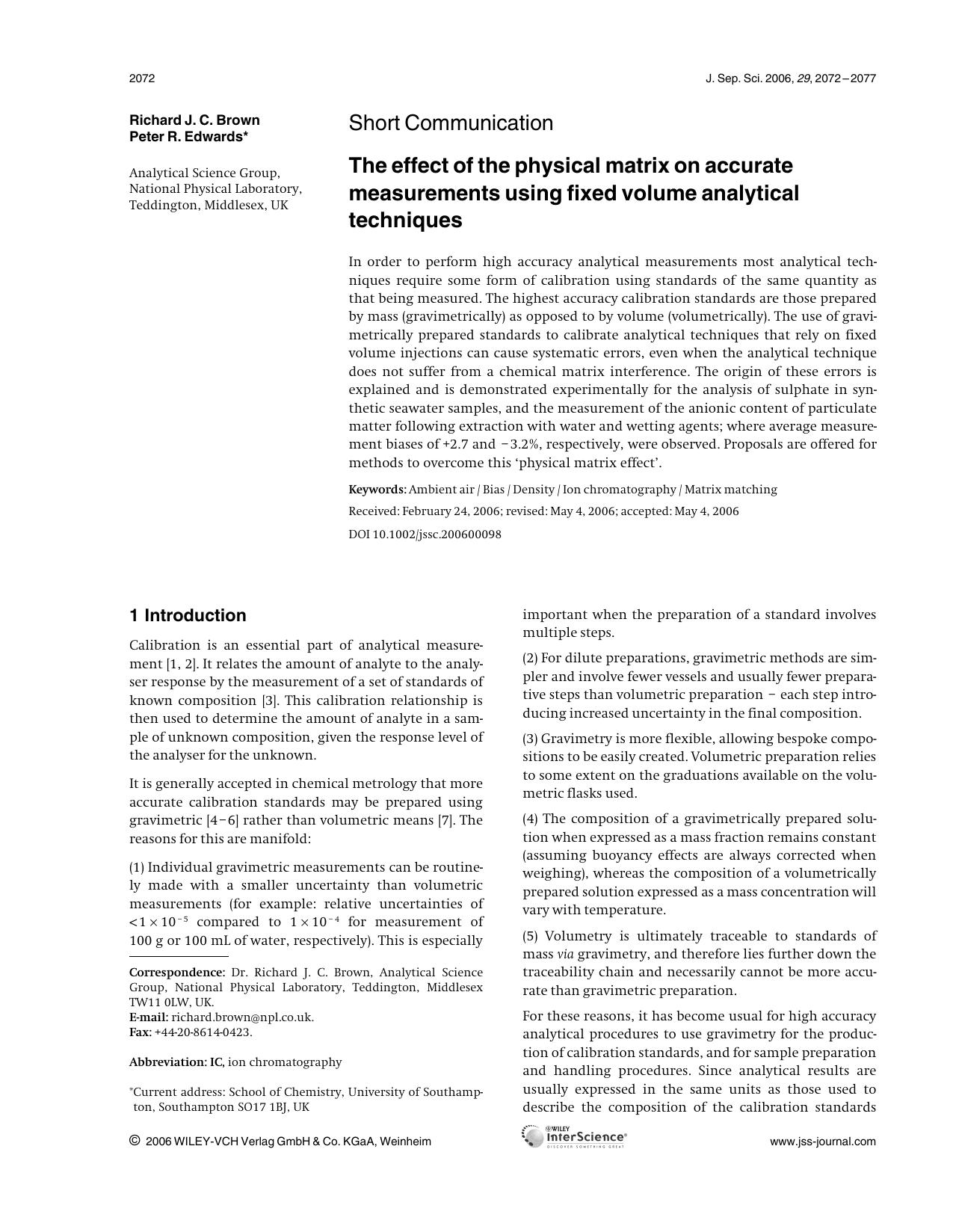 The effect of the physical matrix on accurate measurements using fixed volume analytical techniques by Unknown