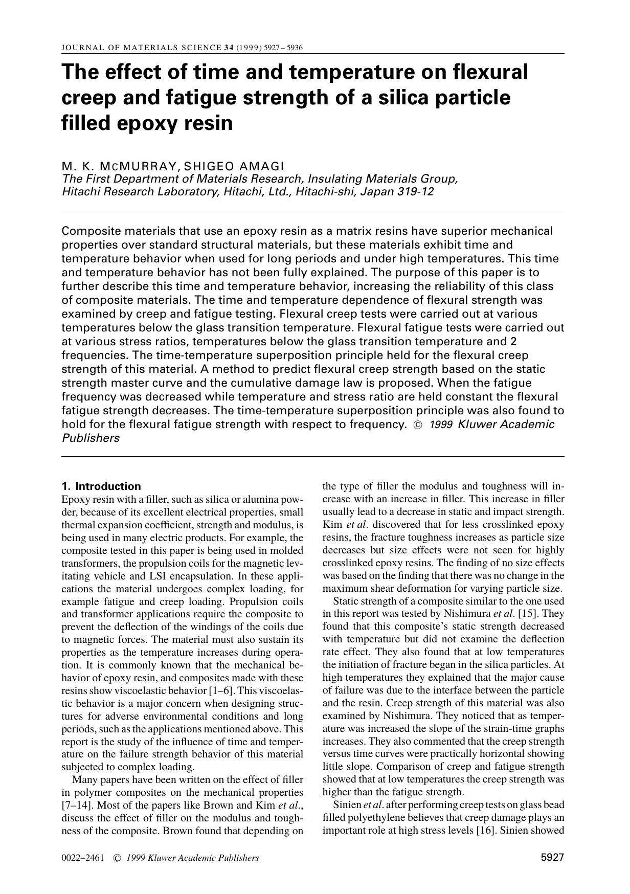 The effect of time and temperature on flexural creep and fatigue strength of a silica particle filled epoxy resin by Unknown