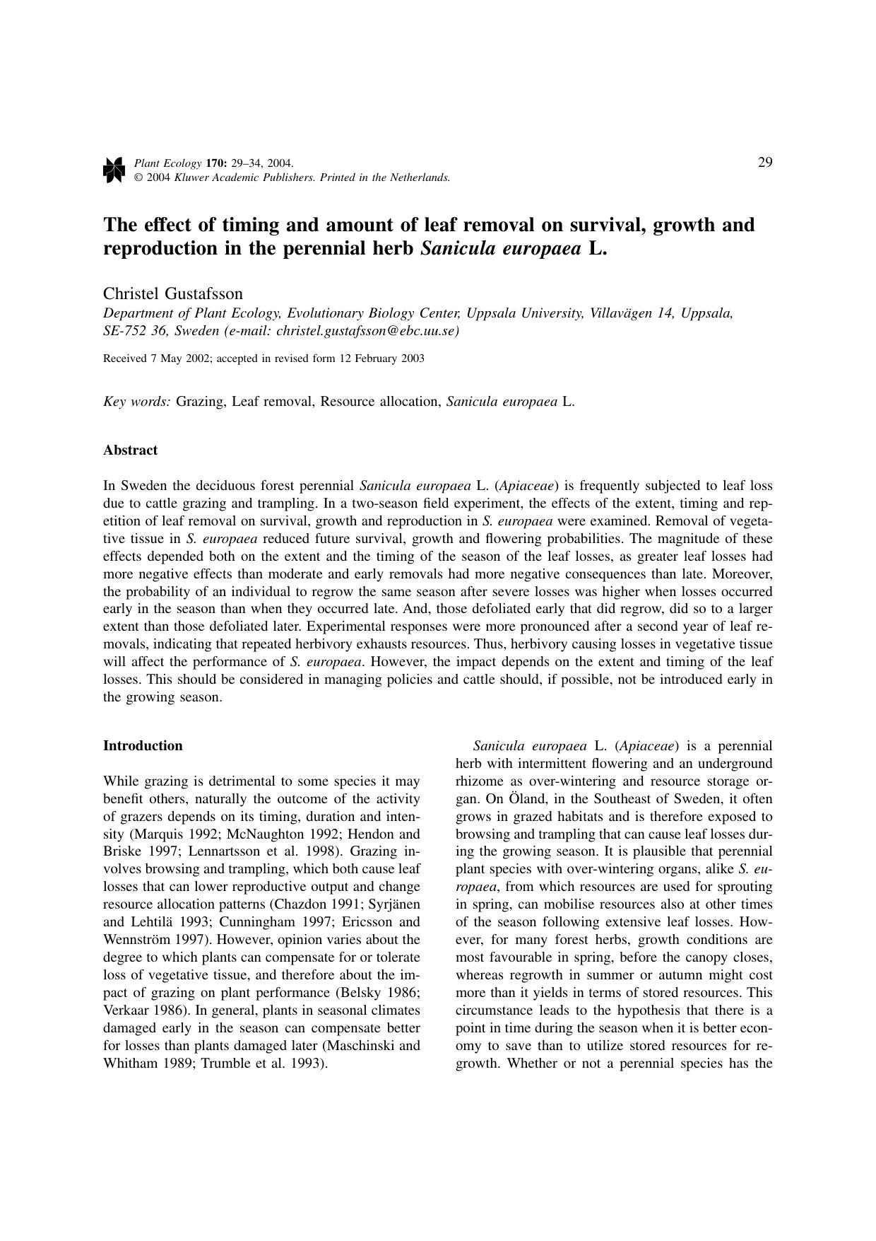 The effect of timing and amount of leaf removal on survival, growth and reproduction in the perennial herb <Emphasis Type="Italic">Sanicula europaea<Emphasis> L. by Unknown
