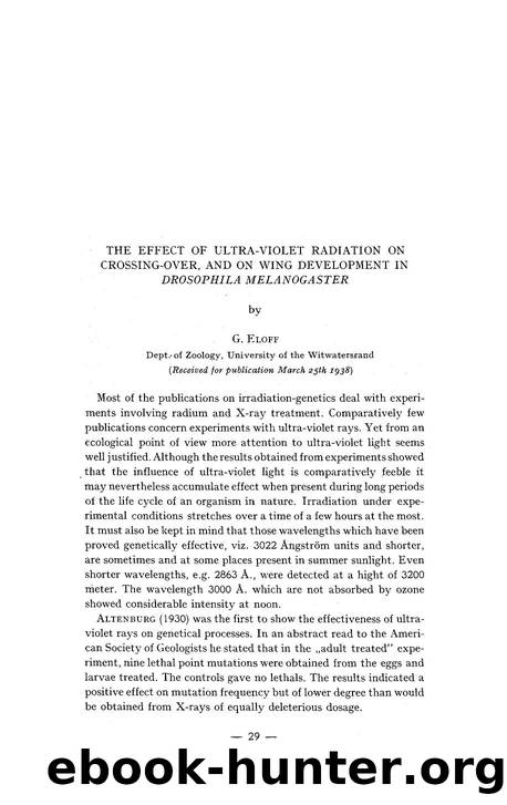 The effect of ultra-violet radiation on crossing-over, and on wing development in <Emphasis Type="Italic">Drosophila melanogaster <Emphasis> by Unknown