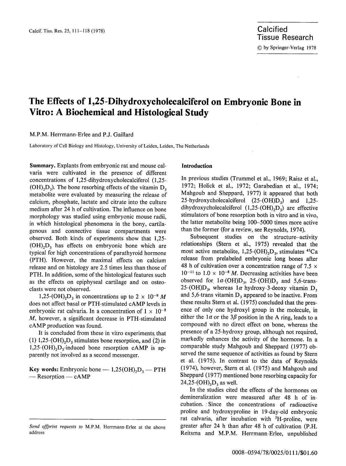 The effects of 1,25-dihydroxycholecalciferol on embryonic bone in vitro: A biochemical and histological study by Unknown