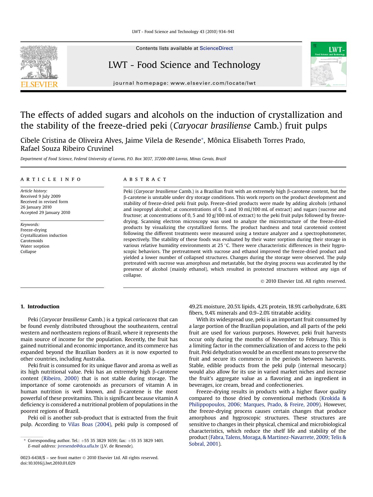 The effects of added sugars and alcohols on the induction of crystallization and the stability of the freeze-dried peki (Caryocar brasiliense Camb.) fruit pulps by unknow