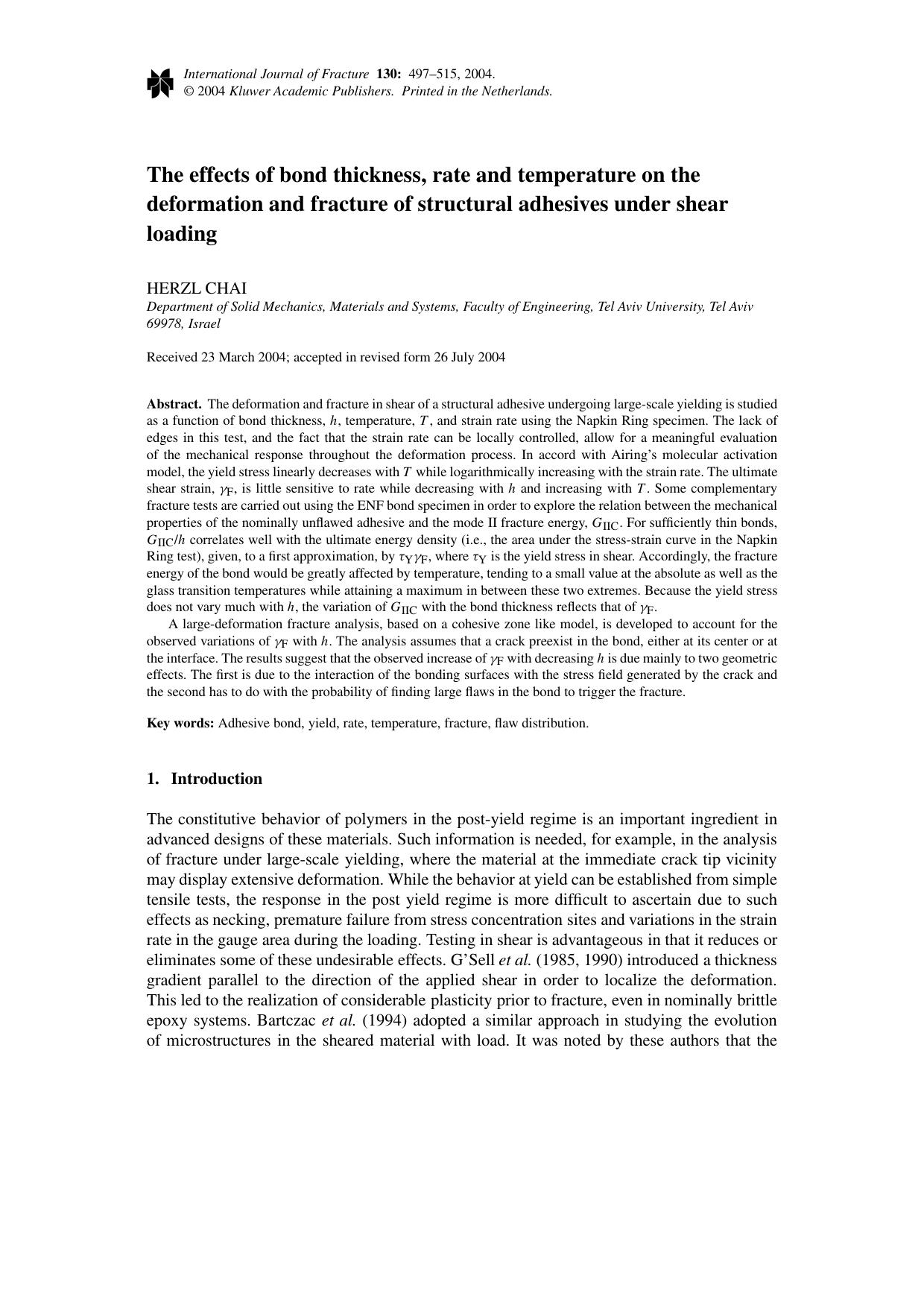 The effects of bond thickness, rate and temperature on the deformation and fracture of structural adhesives under shear loading by Unknown