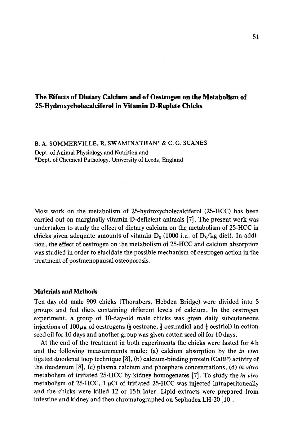 The effects of dietary calcium and of oestrogen on the metabolism of 25-hydroxycholecalciferol in vitamin D-replete chicks by Unknown
