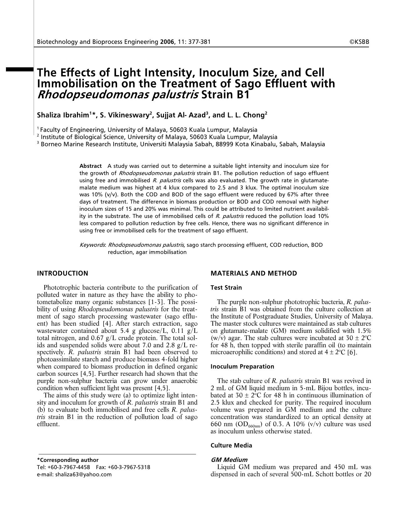 The effects of light intensity, inoculum size, and cell immobilisation on the treatment of sago effluent with <Emphasis Type="Italic">Rhodopseudomonas palustris <Emphasis> strain B1 by Unknown