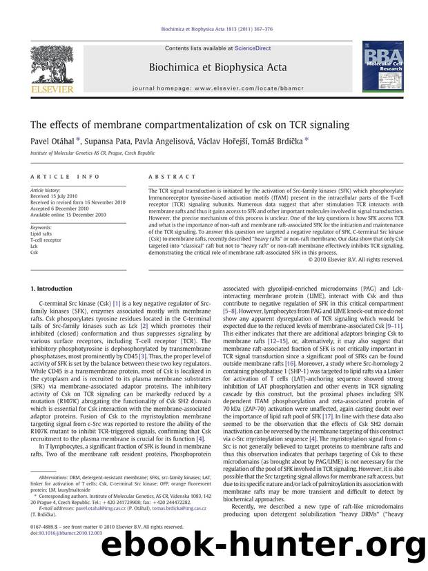The effects of membrane compartmentalization of csk on TCR signaling by Pavel Otáhal & Supansa Pata & Pavla Angelisová & Václav Hořejší & Tomáš Brdička
