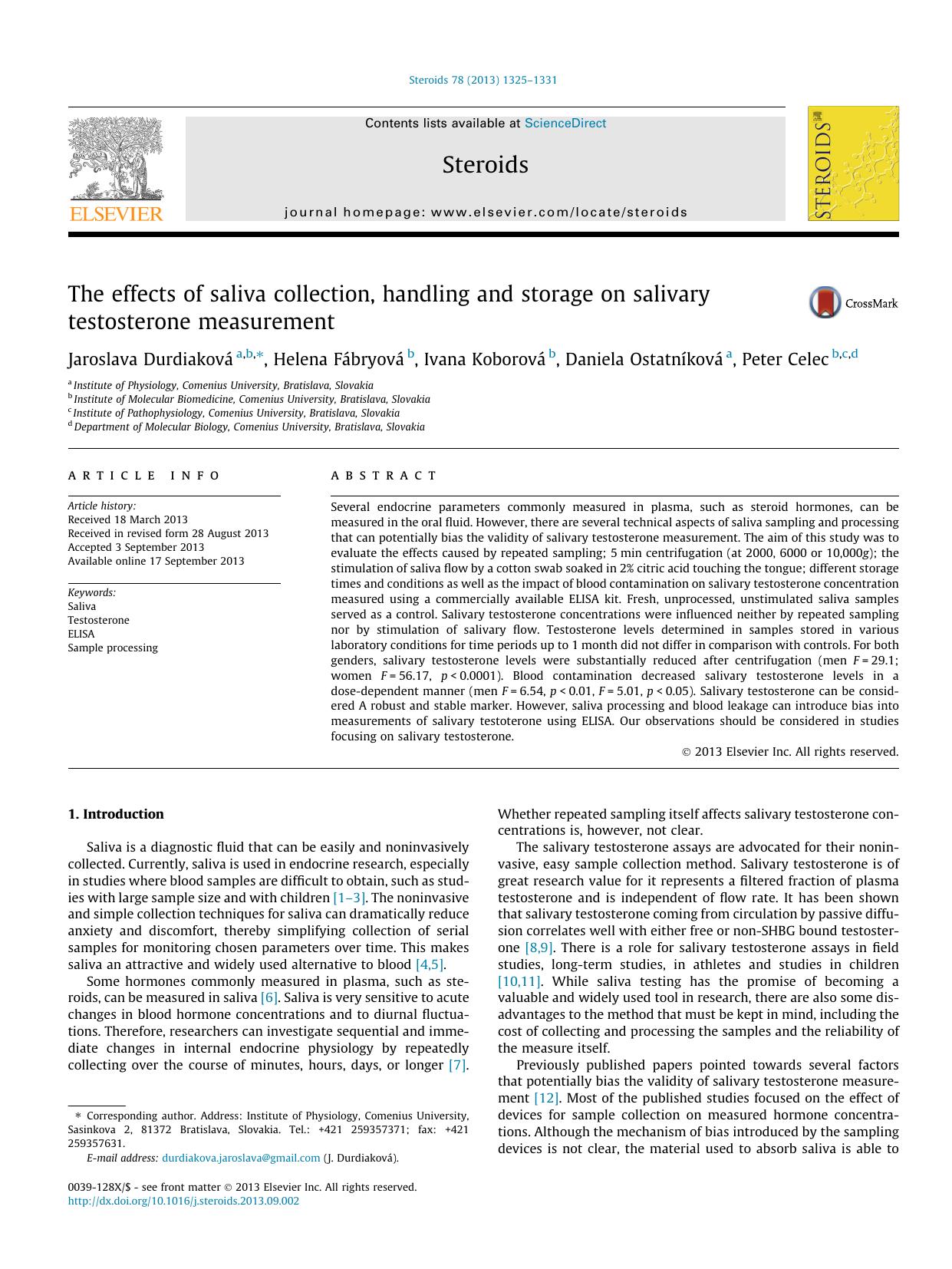 The effects of saliva collection, handling and storage on salivary testosterone measurement by Jaroslava DurdiakovÃ¡ & Helena Fábryová & Ivana Koborová & Daniela Ostatníková & Peter Celec