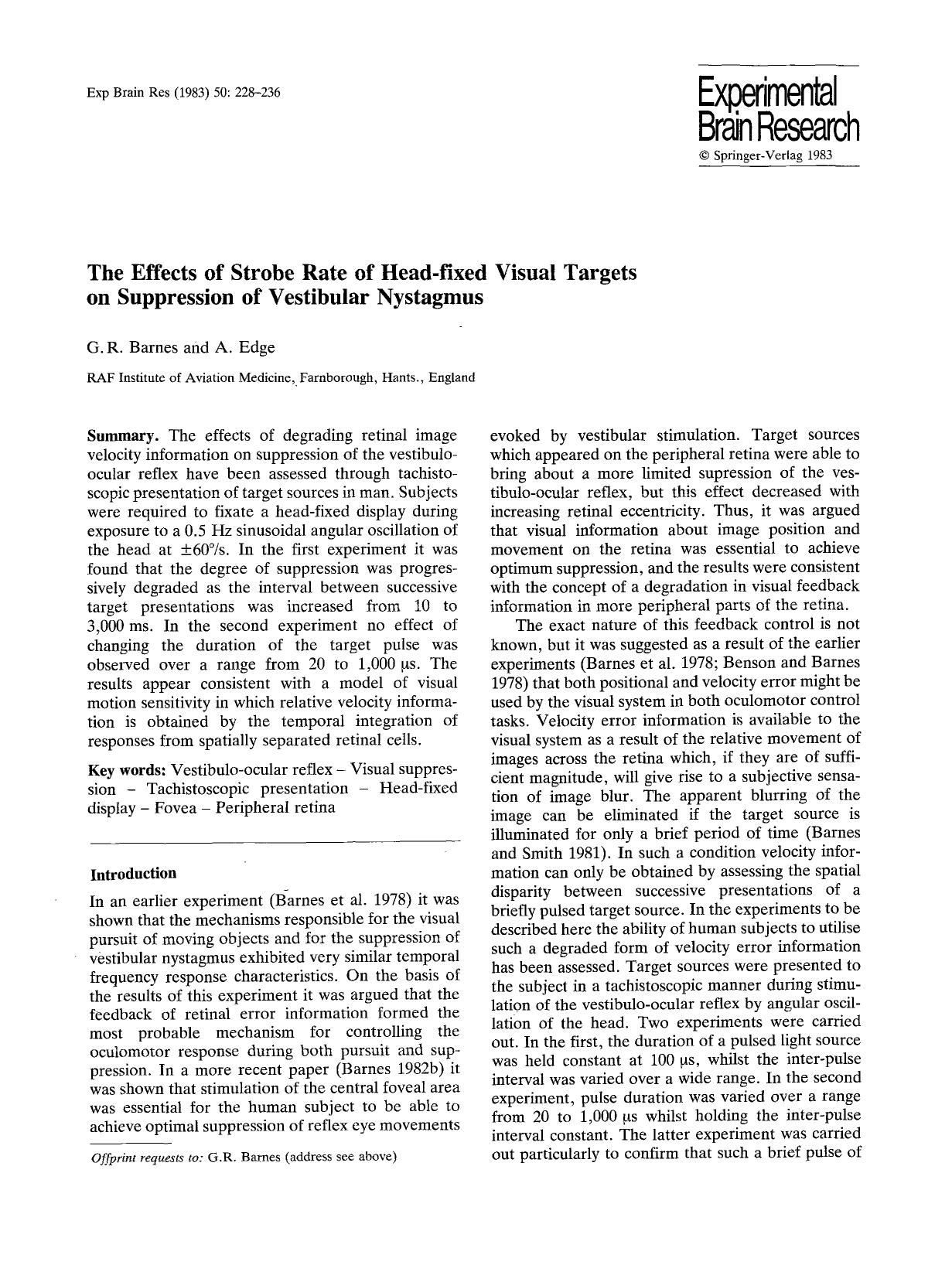 The effects of strobe rate of head-fixed visual targets on suppression of vestibular nystagmus by Unknown