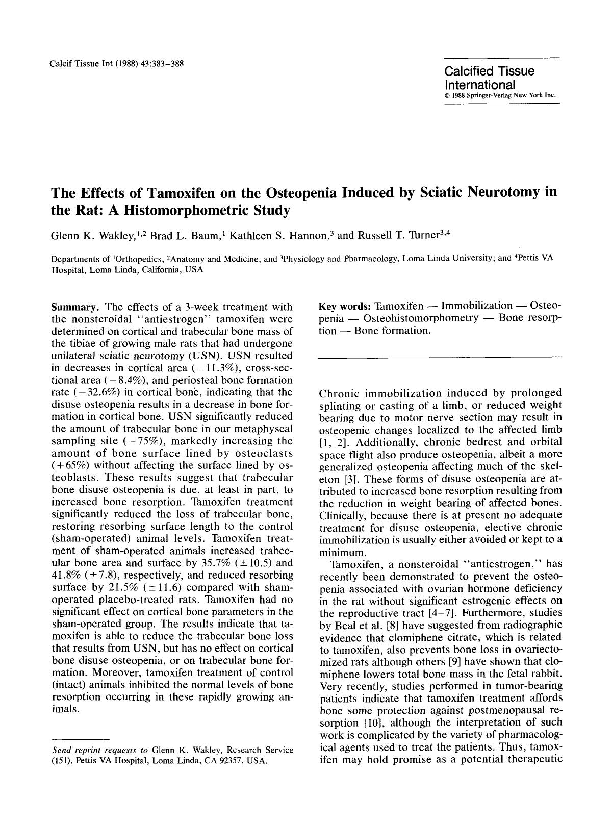 The effects of tamoxifen on the osteopenia induced by sciatic neurotomy in the rat: A histomorphometric study by Unknown
