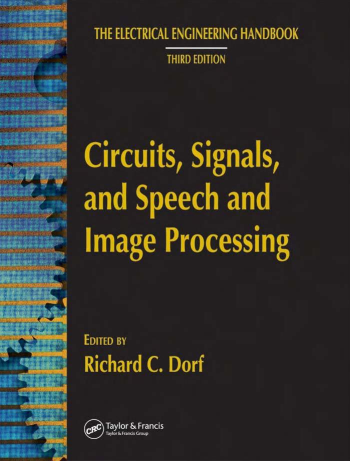 The electrical engineering handbook. Circuits, signals, speech and image processing by Richard C Dorf