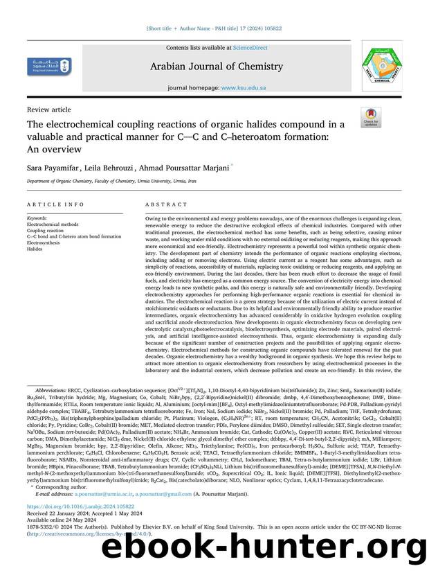 The electrochemical coupling reactions of organic halides compound in a valuable and practical manner for C[sbnd]C and Câheteroatom formation: An overview by Sara Payamifar & Leila Behrouzi & Ahmad Poursattar Marjani