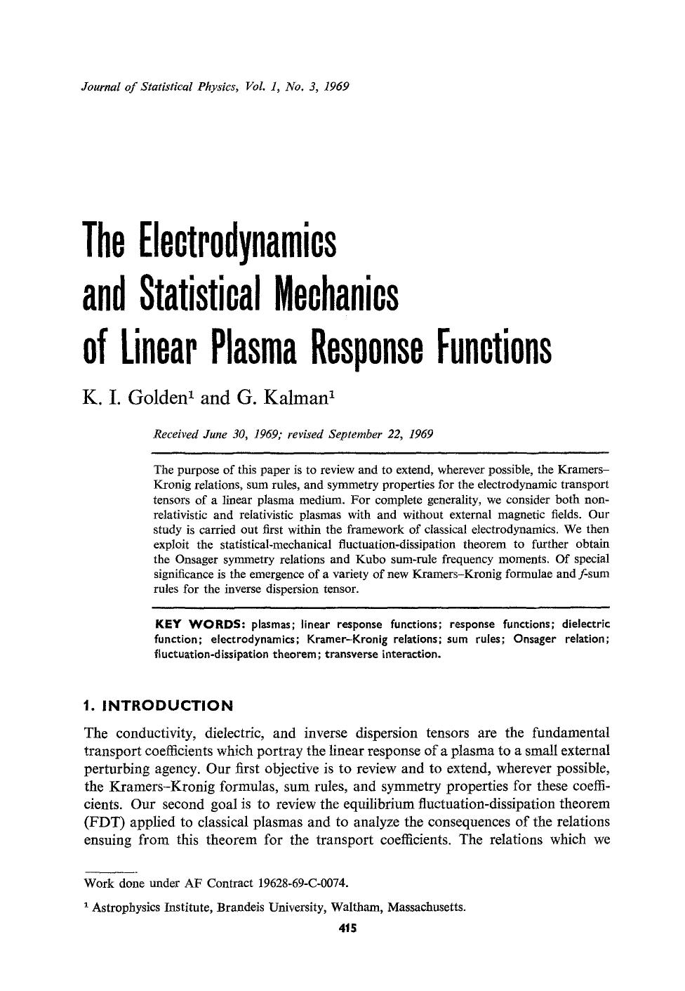 The electrodynamics and statistical mechanics of linear plasma response functions by Unknown