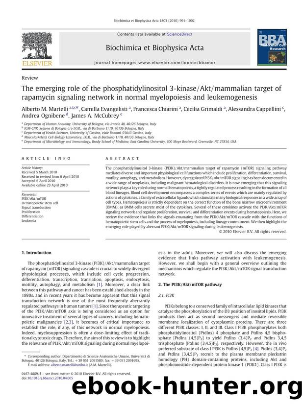 The emerging role of the phosphatidylinositol 3-kinaseAktmammalian target of rapamycin signaling network in normal myelopoiesis and leukemogenesis by unknow