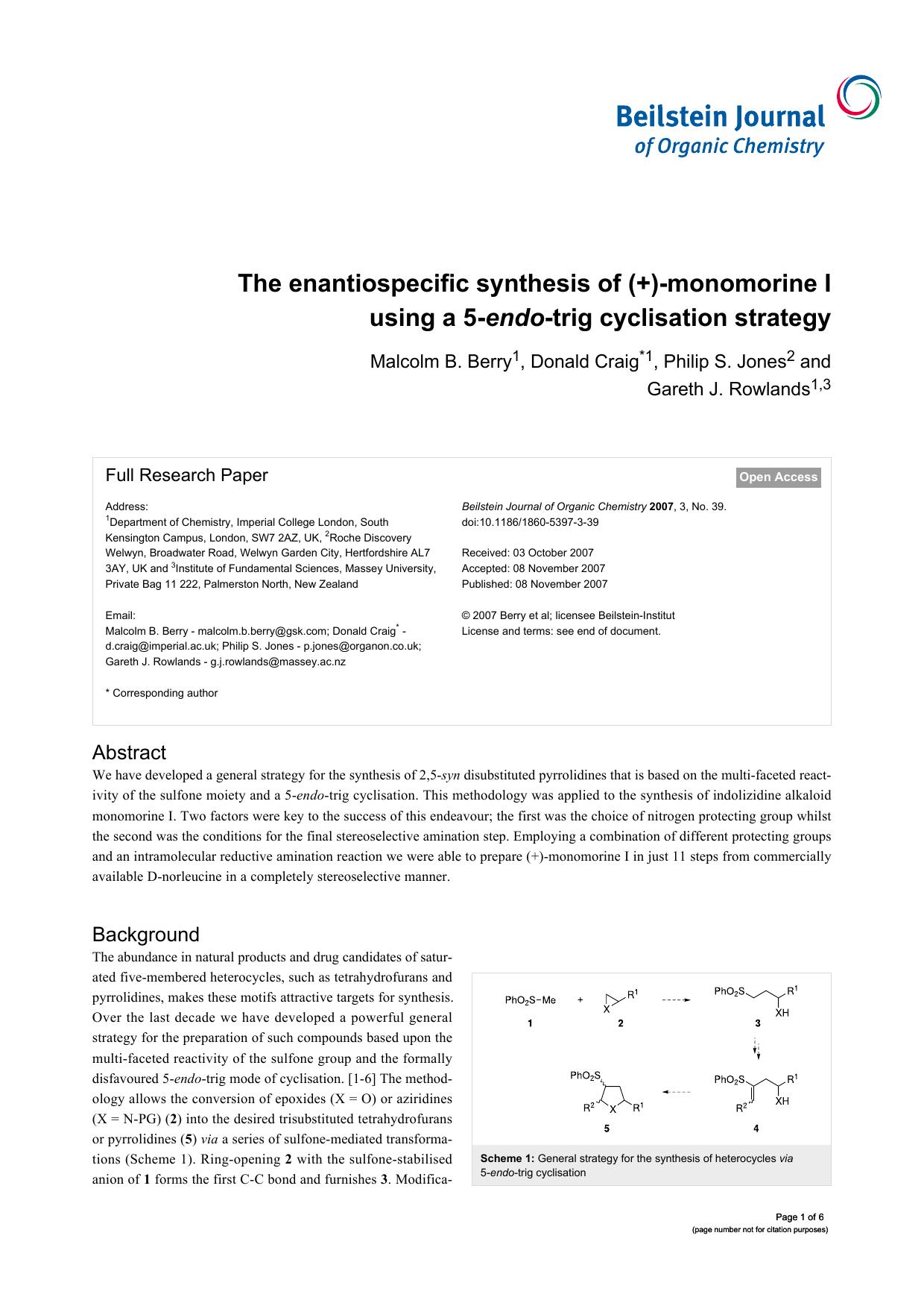 The enantiospecific synthesis of (+)-monomorine I using a 5-endo-trig cyclisation strategy by Malcolm B Berry Donald Craig Philip S Jones Gareth J Rowlands