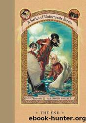 The end by Lemony Snicket