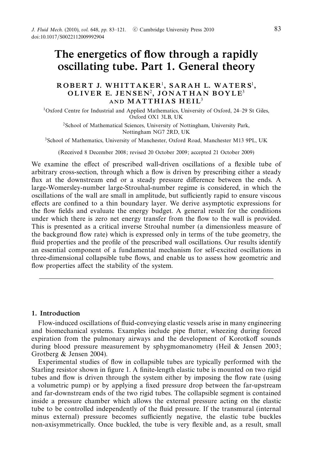 The energetics of flow through a rapidly oscillating tube. Part 1. General theory by ROBERT J. WHITTAKER SARAH L. WATERS OLIVER E. JENSEN JONATHAN BOYLE MATTHIAS HEIL