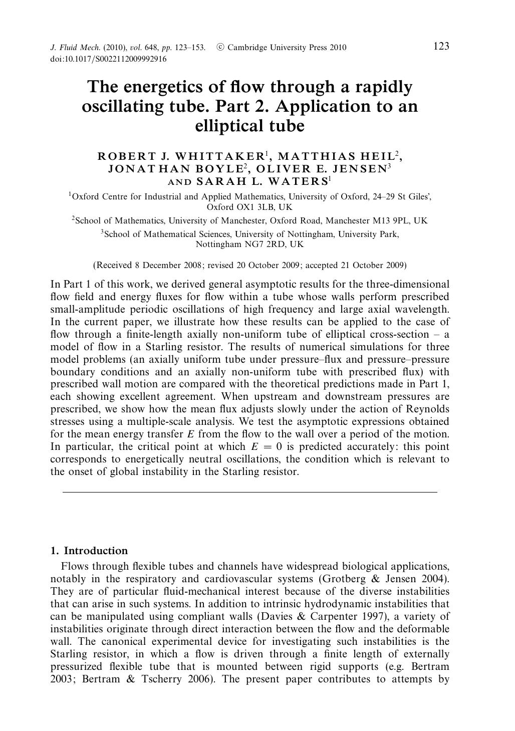 The energetics of flow through a rapidly oscillating tube. Part 2. Application to an elliptical tube by ROBERT J. WHITTAKER MATTHIAS HEIL JONATHAN BOYLE OLIVER E. JENSEN SARAH L. WATERS