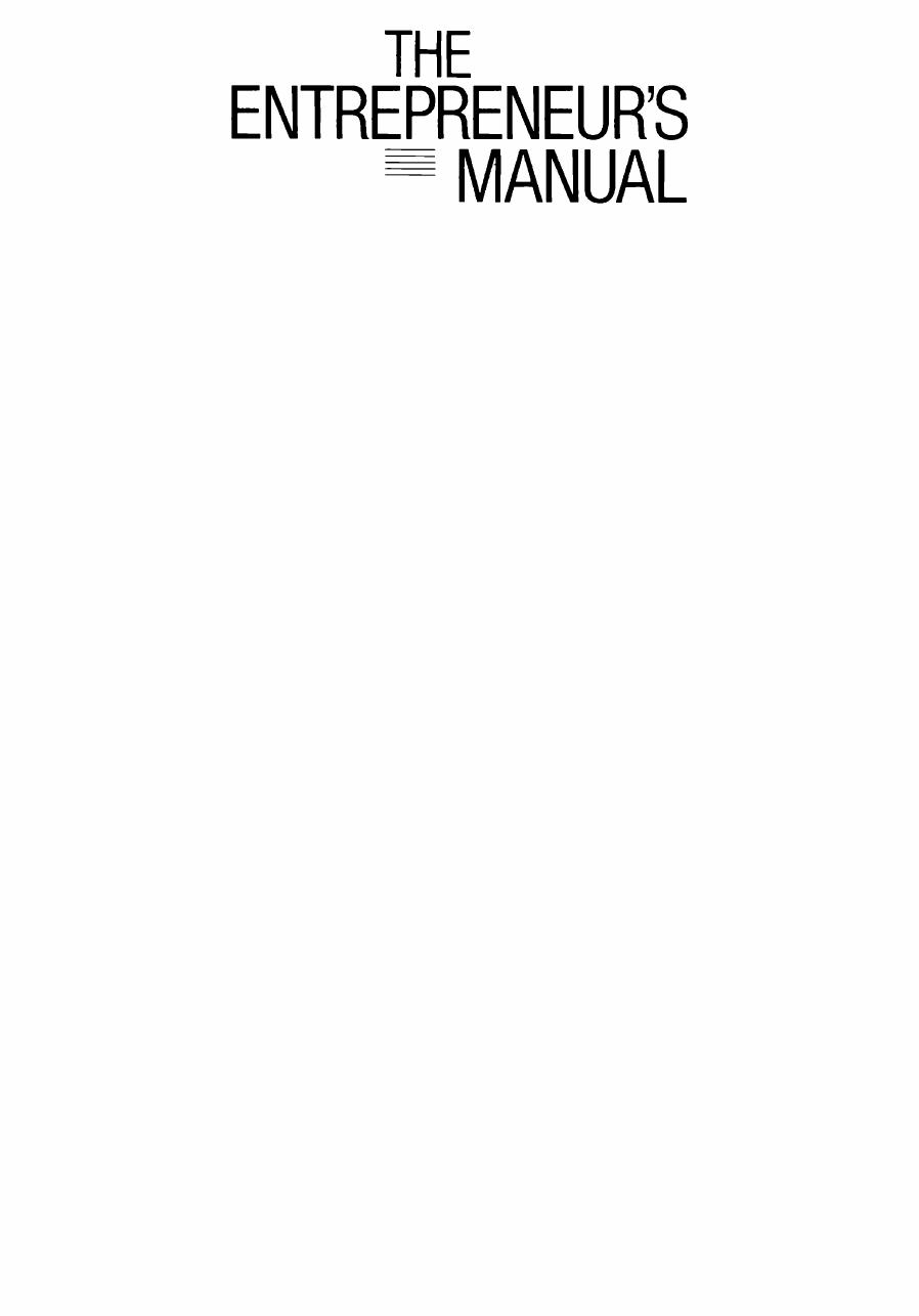 The entrepreneur's manual: business start-ups, spin-offs, and innovative management by Richard M. White